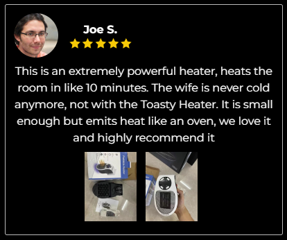 Toasty Heater Customer Reviews